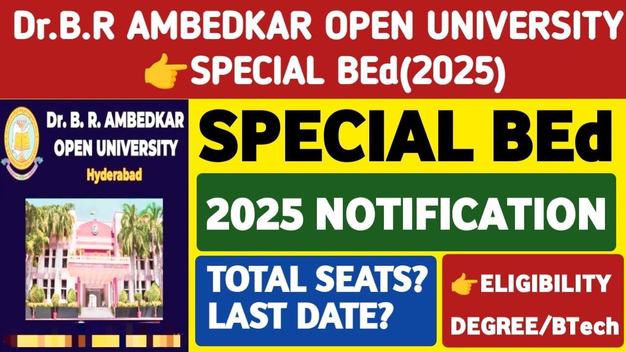 Special BEd Notification in DR BR Ambedkar Open University@StudentUpdates247