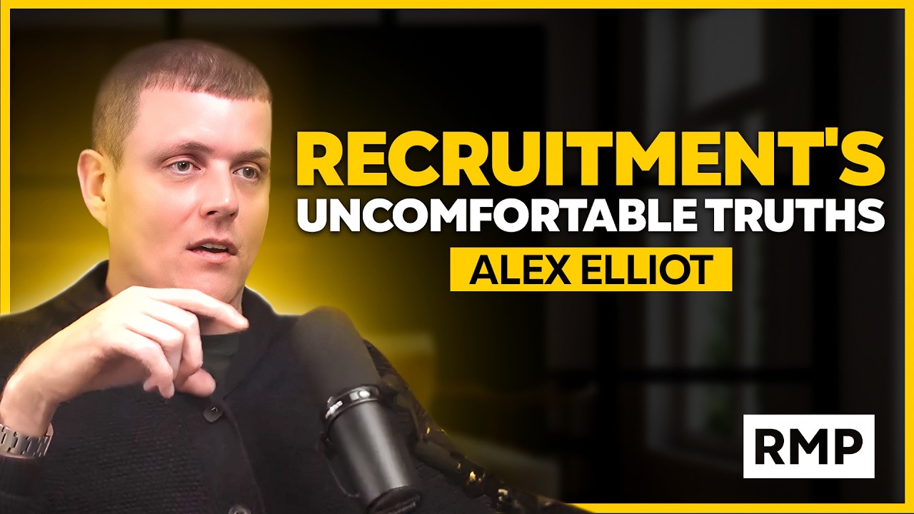 Alex Elliot's 10 Harsh Truths About Recruitment