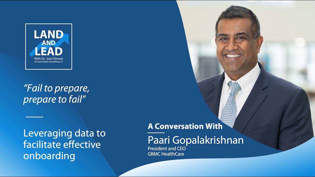 “Fail to Prepare, Prepare to Fail” - Paari Gopalakrishnan of GBMC HealthCare