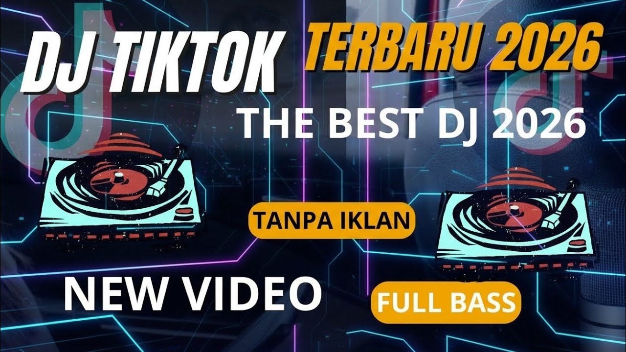 DJ CAMPURAN VIRAL TIK TOK TERBARU 2026 FULL BASS JEDAG JEDUG REMIXXX