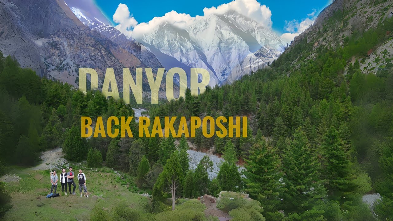 Secret Place In Danyor Gilgit Back RAKAPOSHI Gilgit baltistan Beautiful places ❤️