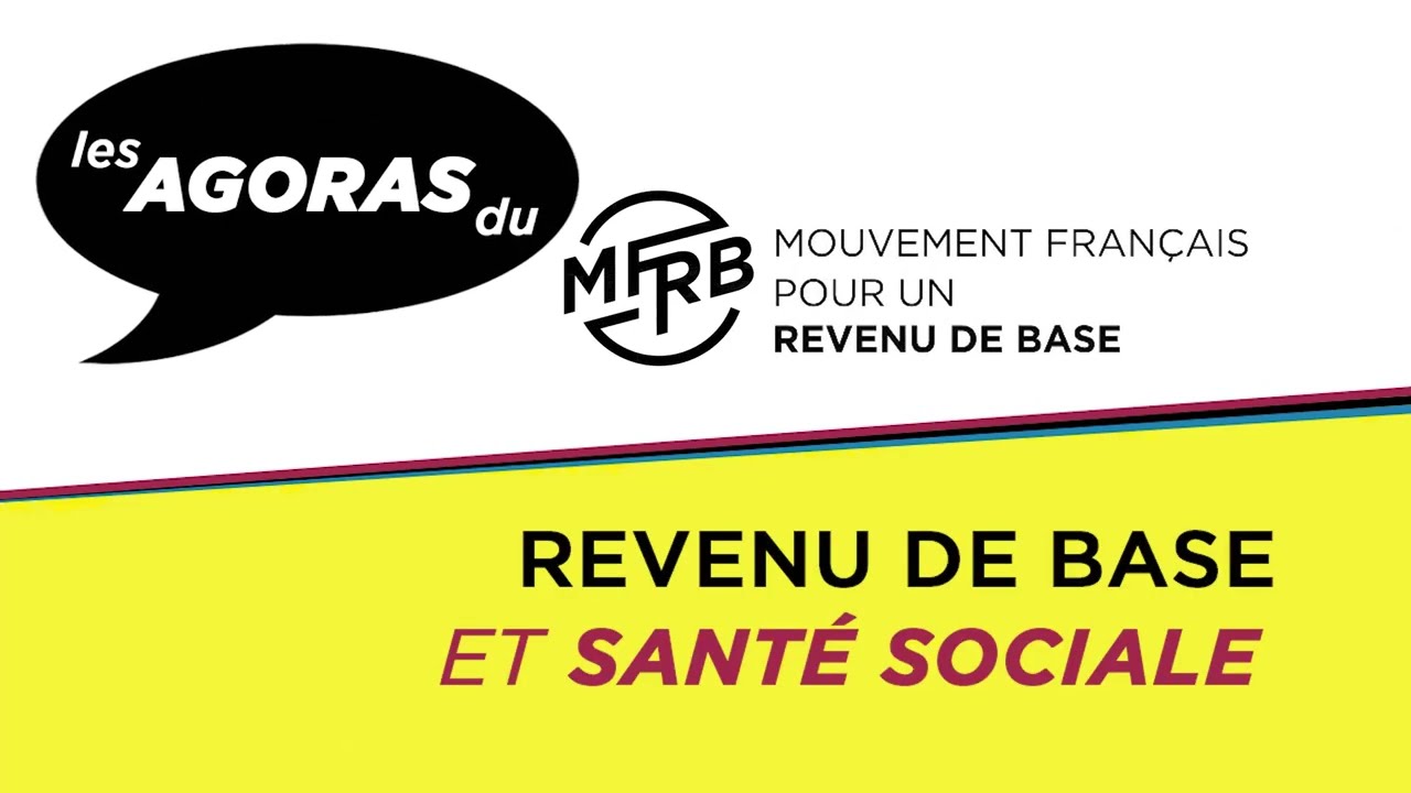 Agora - Revenu de base et Santé Sociale