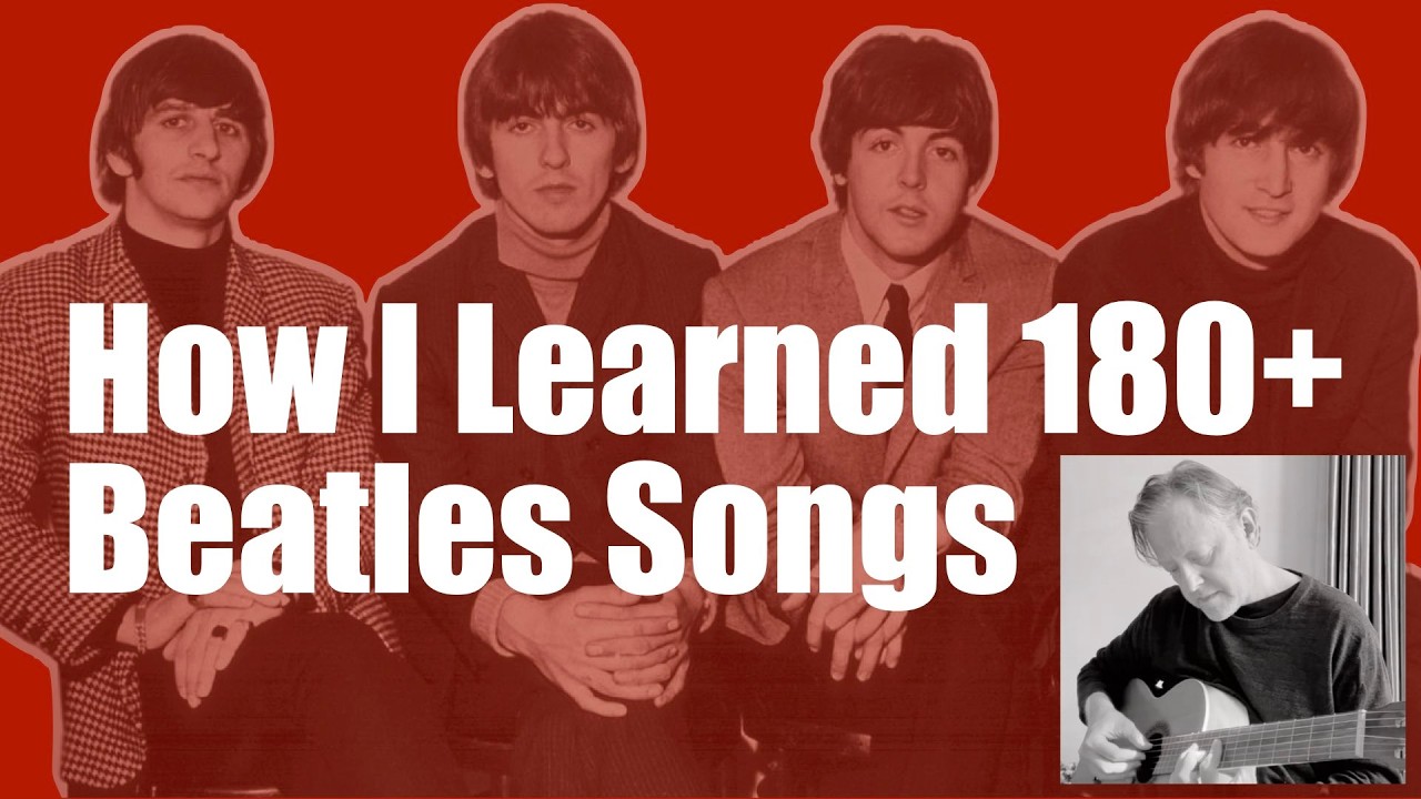 How I Learned to Play, Sing, Record, and Upload 180+ Beatles Songs