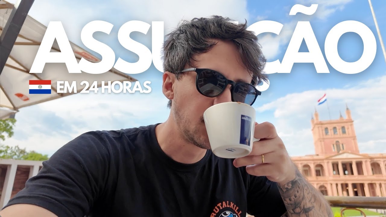 24 horas em Assun&ccedil;&atilde;o no Paraguai | Guia Completo: o que fazer, onde comprar e onde comer