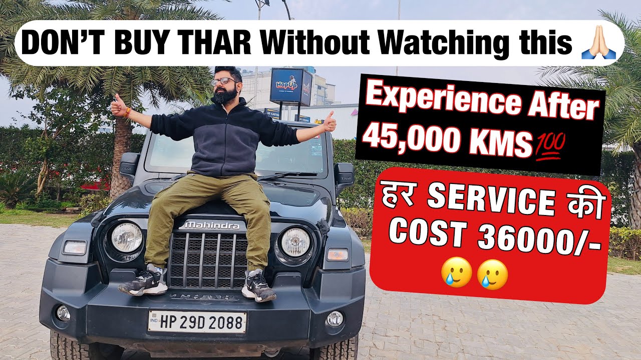 DRIVEN 45,000 KMS In 2 YEARS🔥Mahindra Thar Ownership Experience DIESEL 4x4 Manual | Sechit Sahotra 