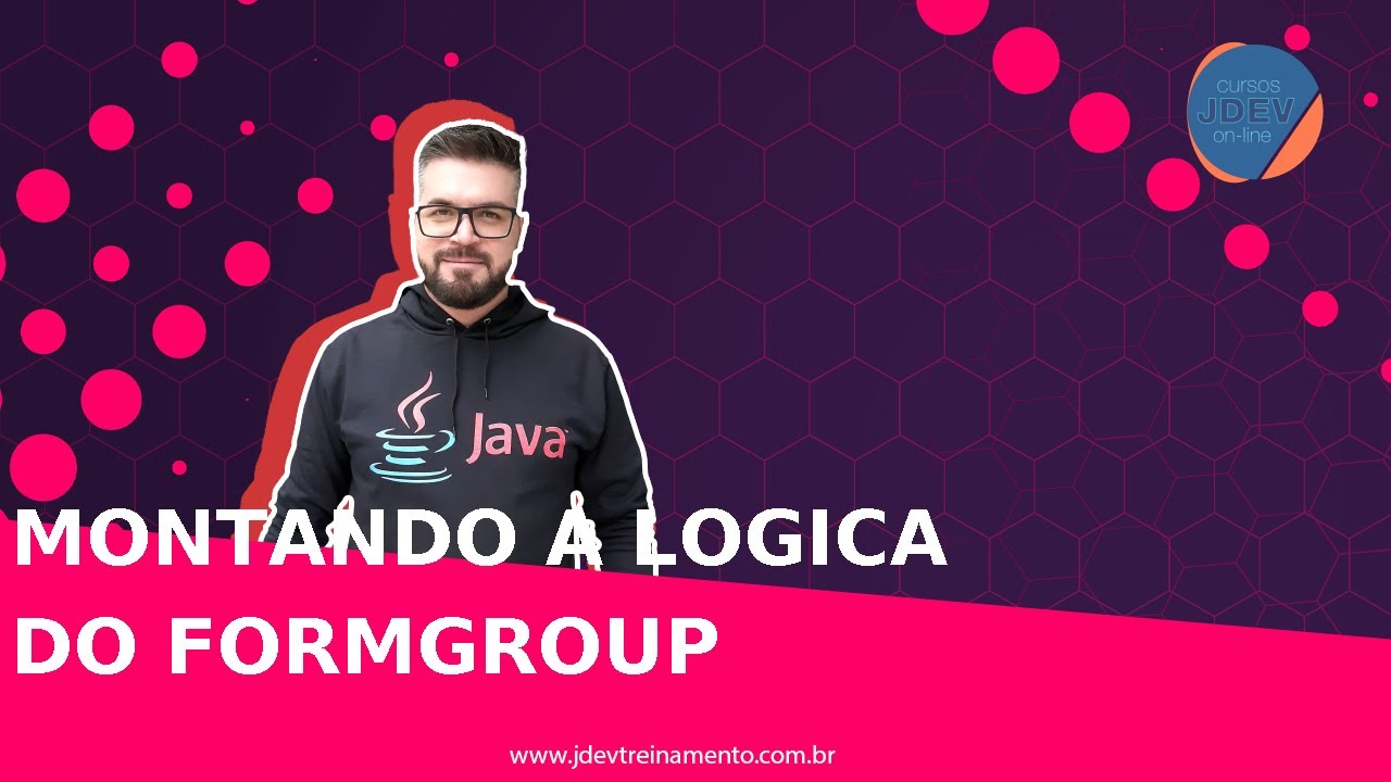 Montando a Logica do FormGroup Formacao com Mentoria FullStack em Spring Boot API Rest e Angular 16
