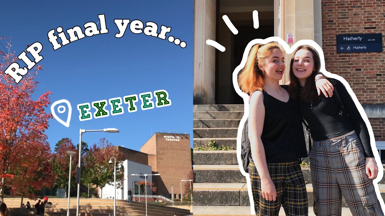 my last week at university ever (rip final year) | university of exeter