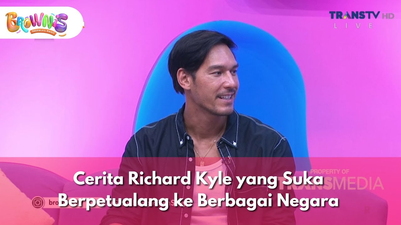 Cerita Richard Kyle yang Suka Berpetualang ke Berbagai Negara - BROWNIS (03/12/2025) P1