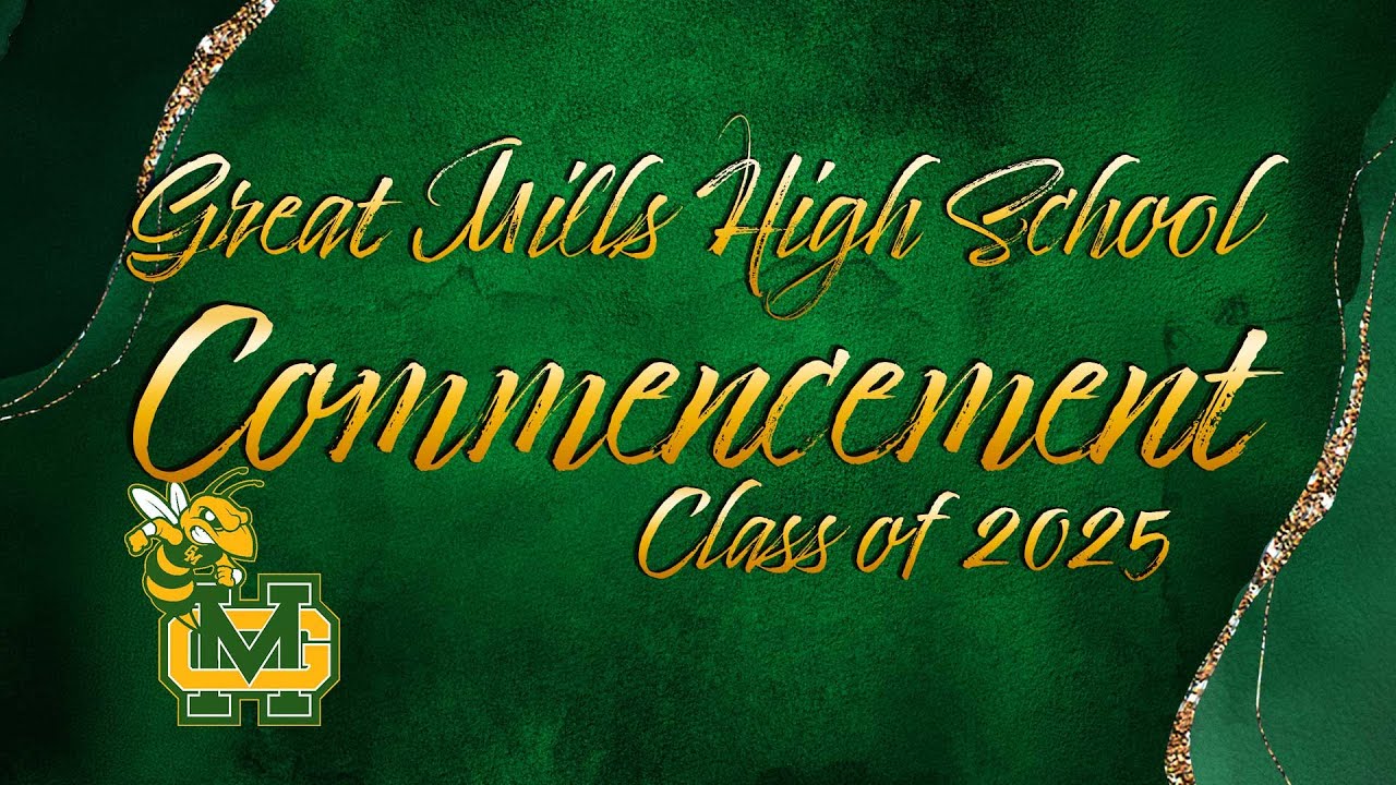 Great Mills High School – Class of 2025 Commencement Ceremony - 05/29/25 Graduation