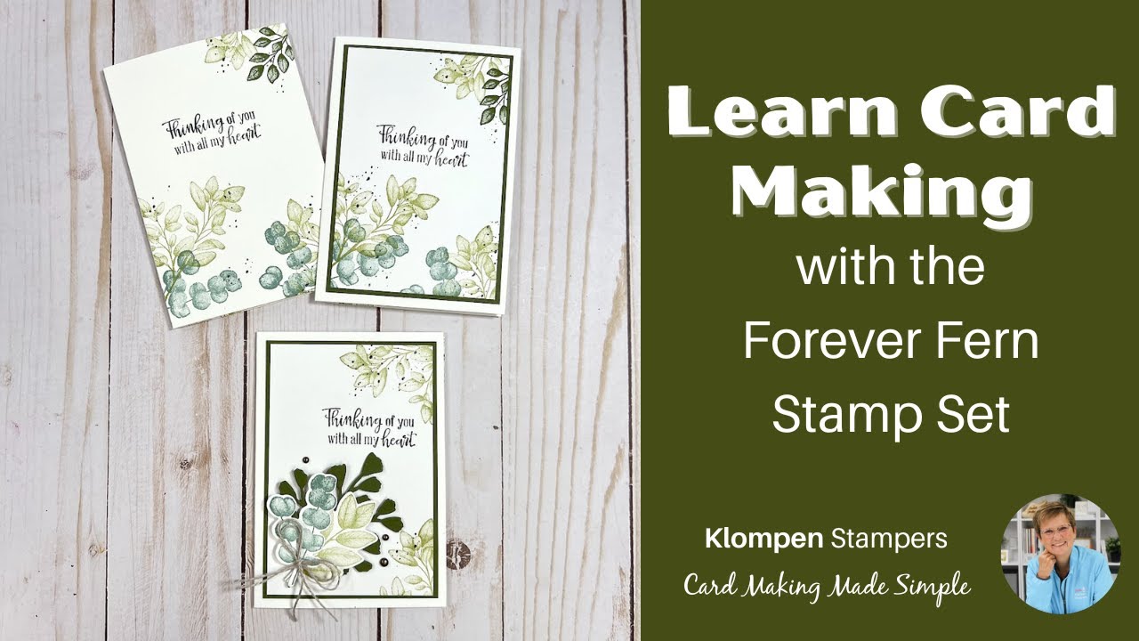 Card Making For Beginners Using the Forever Fern Stamp Set