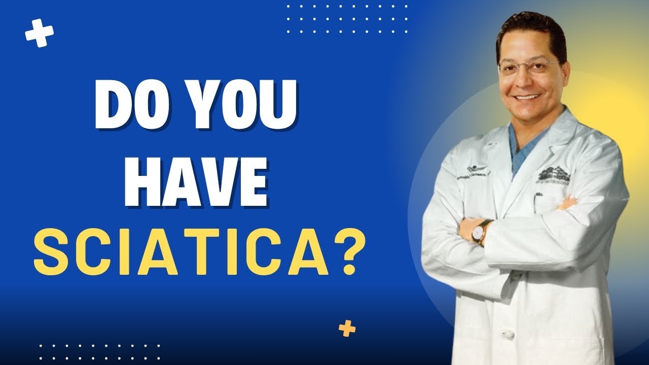 How to know if you have Sciatica with a REAL DOCTOR