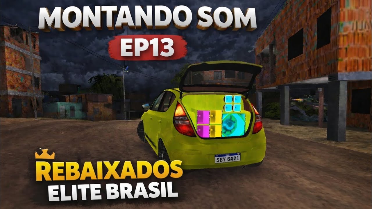 MONTANDO SOM EM CADA CARRO DO REB EP14 (rebaixados elite Brasil)