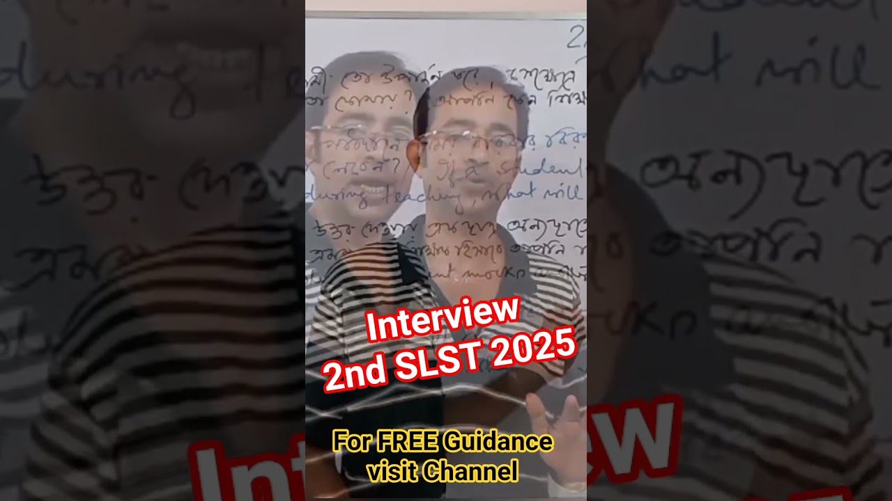 Interview for 2nd SLST 2025#confidentenglishwithparthasir #2ndslst2025 #2ndslst_english #2ndslst