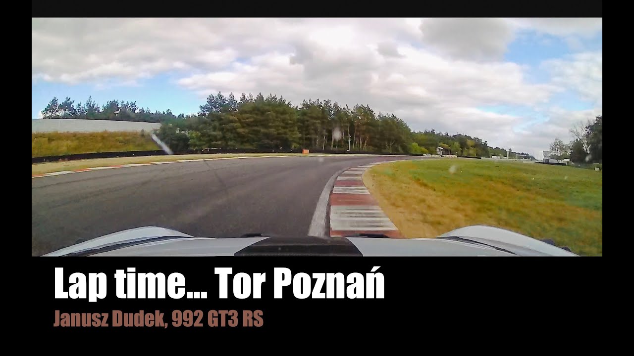 Janusz Dudek - szybkie kółko Tor Poznań 911 GT3 RS (992)