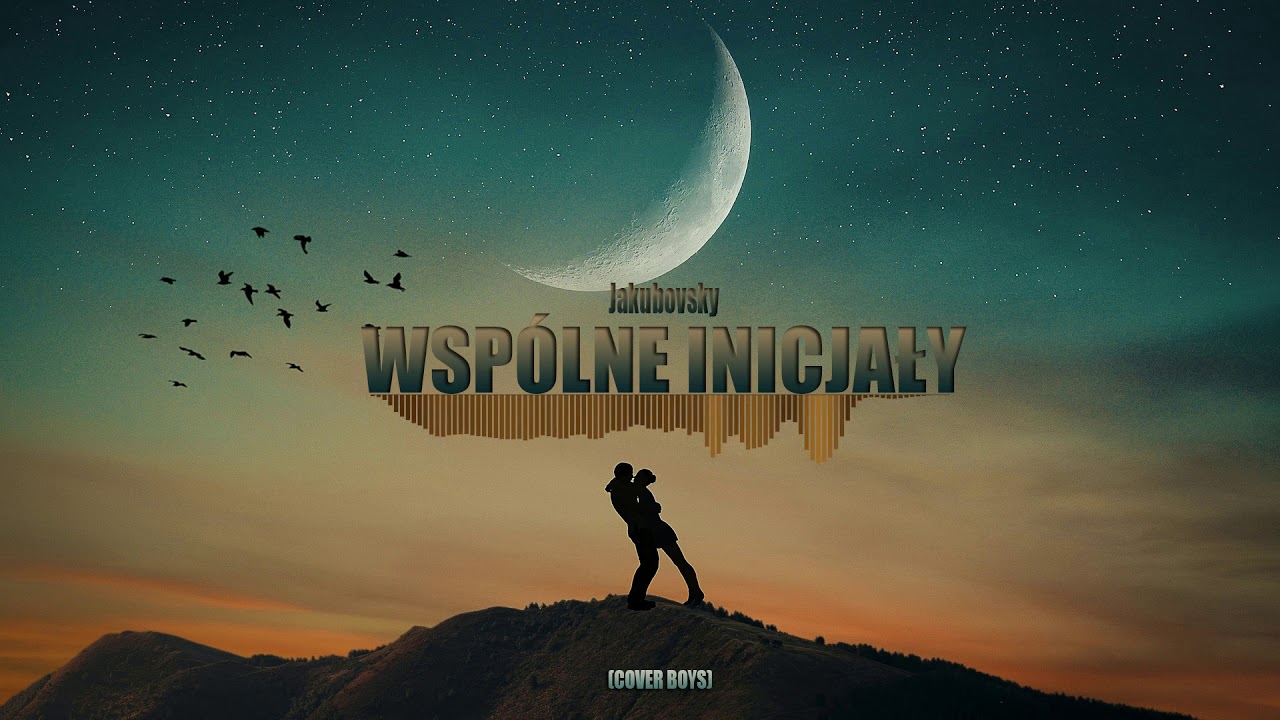 Jakubovsky - Wspólne Inicjały (Cover Boys) 2019