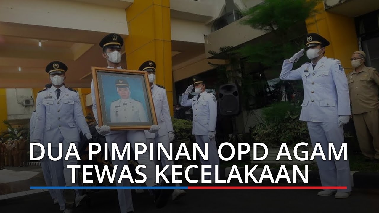 Indra Catri Sebut Dua Pimpinan OPD Agam yang Tewas Kecelakaan di Mandailing Natal Pegawai Cerdas