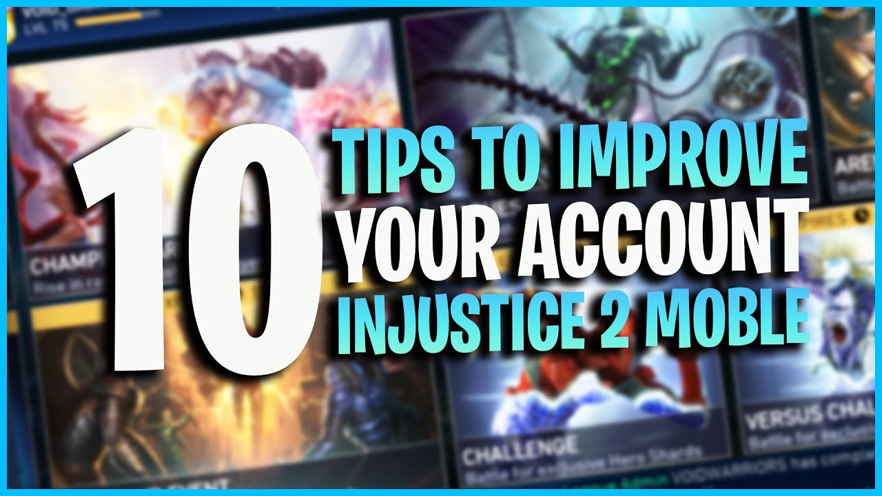 Injustice 2 Mobile | 10 Tips to IMPROVE YOUR ACCOUNT