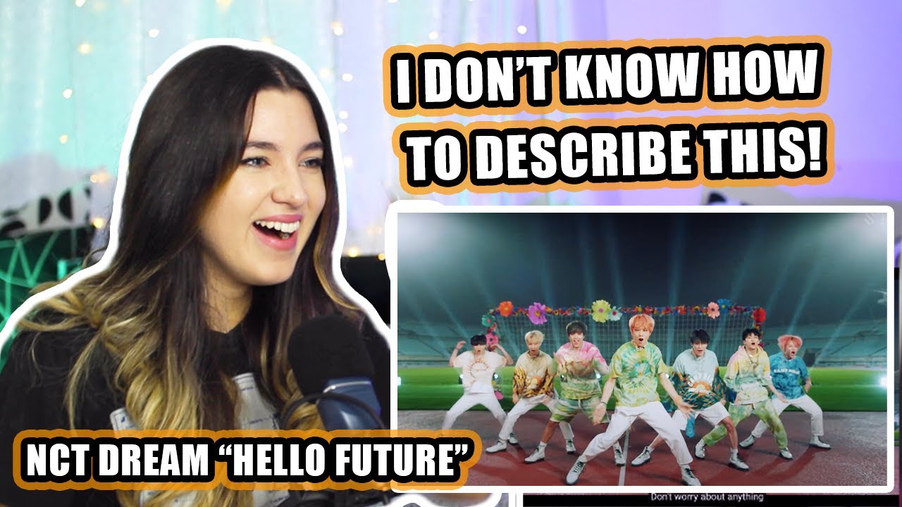 NCT DREAM 엔시티 드림 'Hello Future' MV Reaction