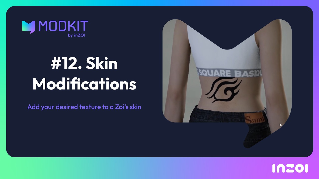 Skin Modifications  | inZOI ModKit Tutorial