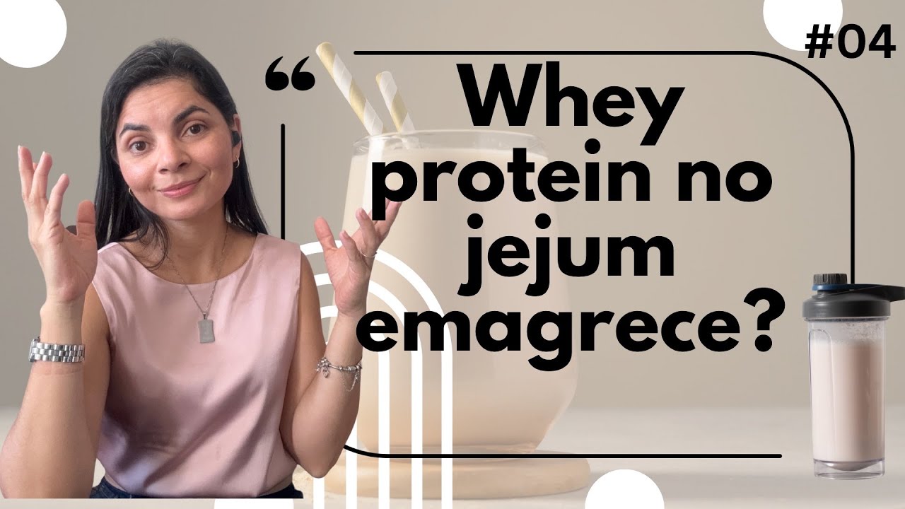 Whey protein | o melhor momento para quebrar o jejum e emagrecer 