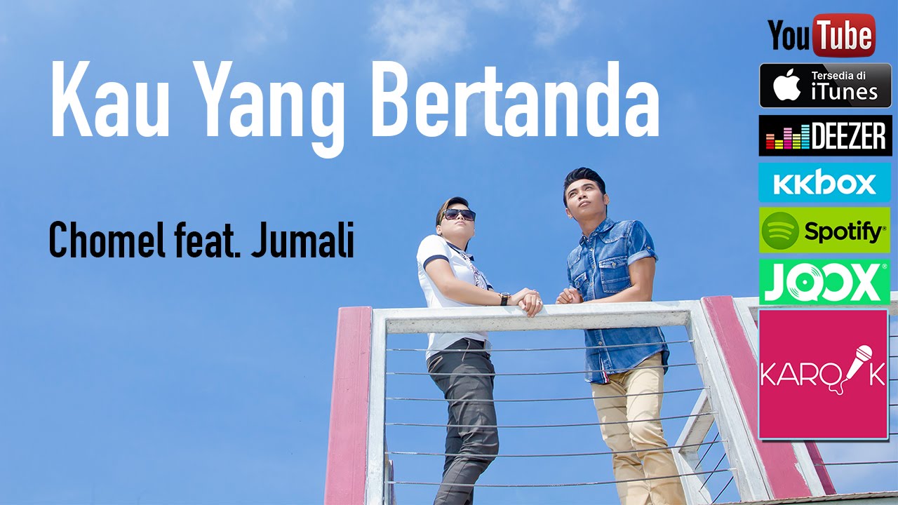 Chomel & Jumali - Kau Yang Bertanda (Official Lyric Video)