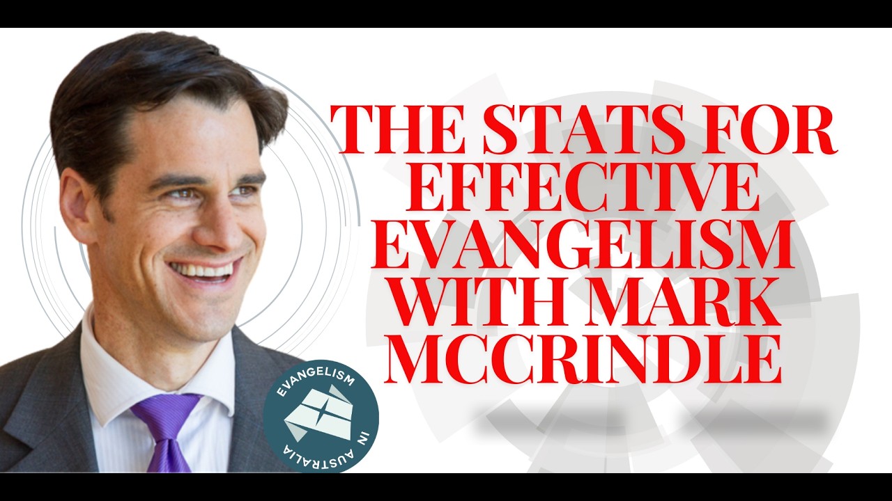 The Stats for Effective Evangelism with Mark McCrindle