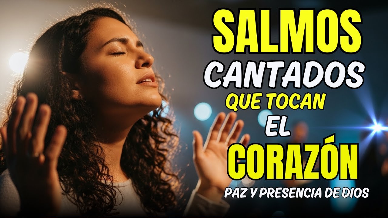 LOS 5 SALMOS MÁS PODEROSOS DE LA BIBLIA CANTADOS 🙏 que Llenan Tu Hogar de la Presencia de Dios