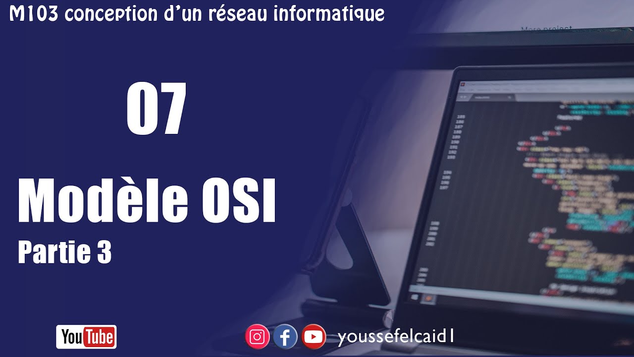 07- modèle OSI partie 3