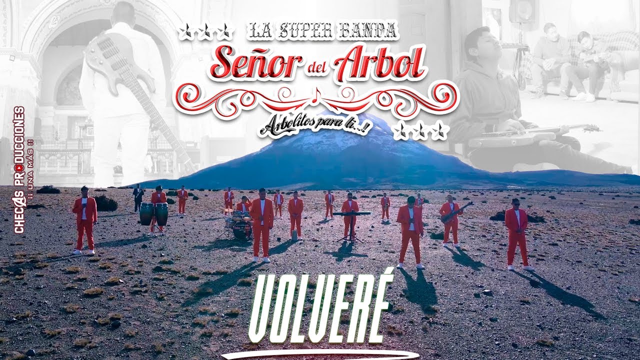 LA SUPER BANDA SEÑOR DEL ÁRBOL - VOLVERÉ [Video Oficial 4K]