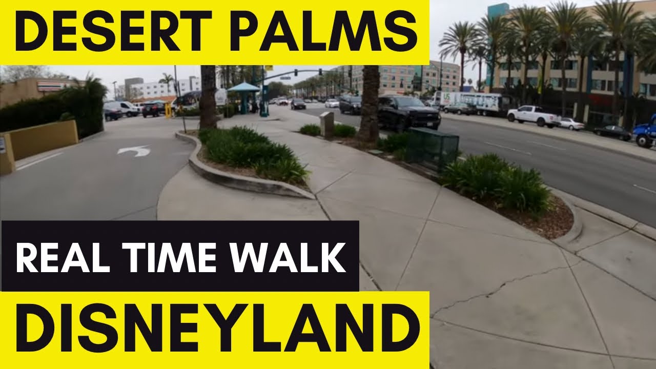 Desert Palms Hotel and Suites Real Time Walk to Disneyland | Disneyland Good Neighbor Hotel