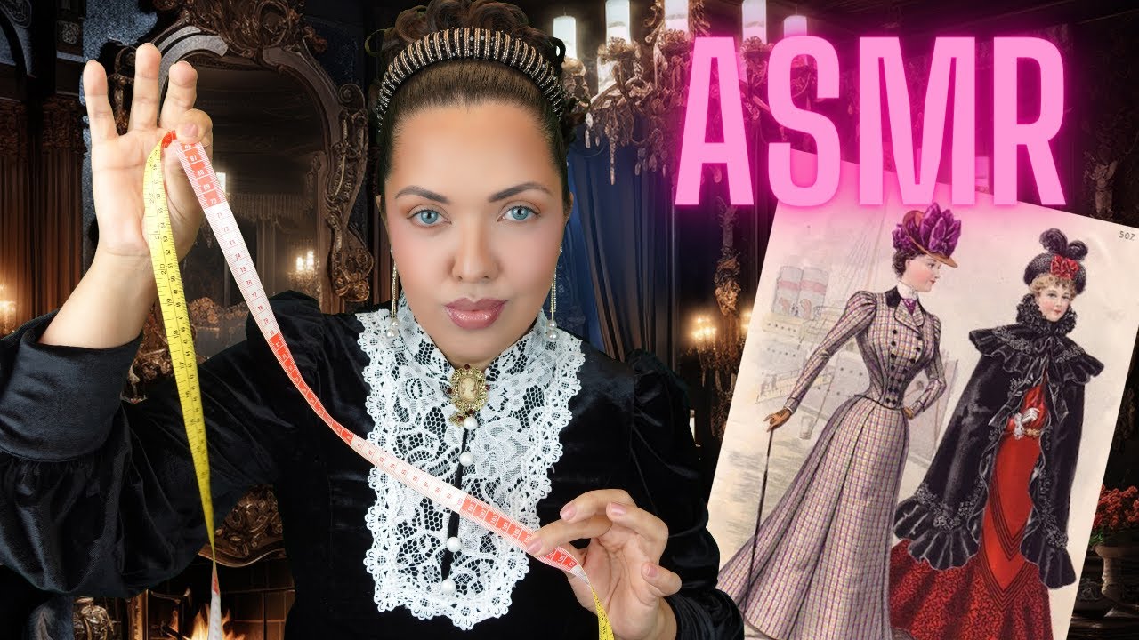 ASMR Tirando Suas Medidas Era Vitoriana #RoleplayCostureira
