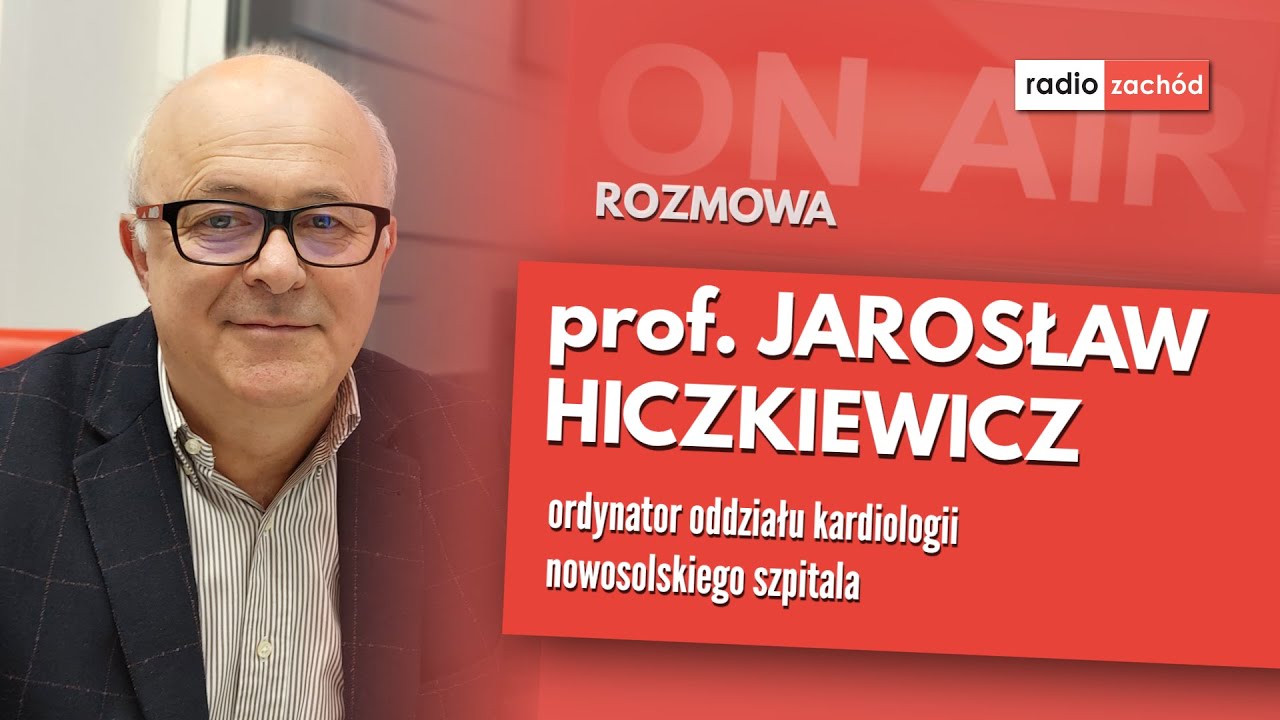 prof. Jarosław Hiczkiewicz, ordynator oddziału kardiologii nowosolskiego szpitala