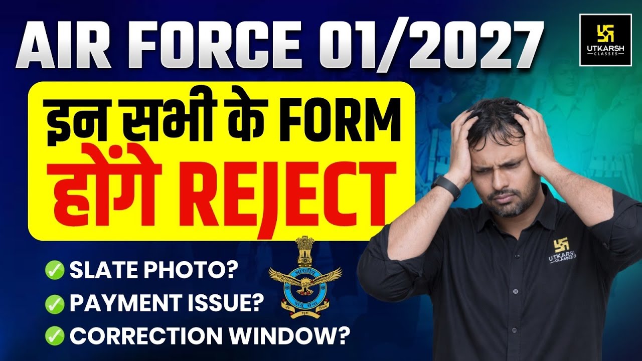 AIR FORCE 01/2027 🚨 90% Forms Will Be REJECTED? | Complete Details by Ravikant Sir