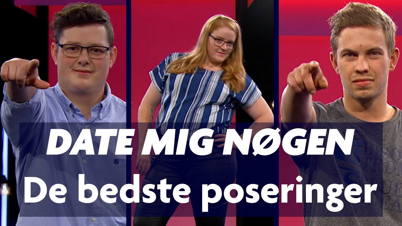 De ultimativt bedste 'Date mig n&oslash;gen'-poseringer