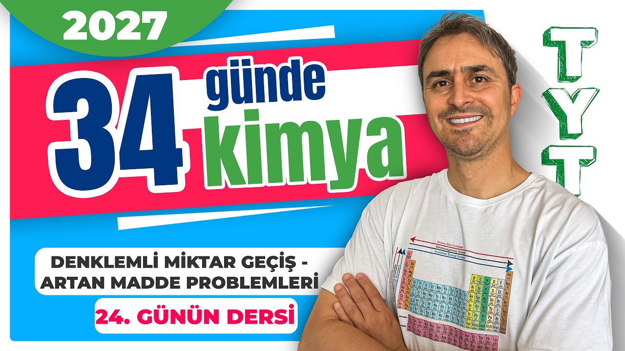 DENKLEMLİ GEÇİŞ - ARTAN MADDE PROB. I KİMYASAL HESAPLAMA I TYT KİMYA FULL I  2026 I 24. GÜNÜN DERSİ