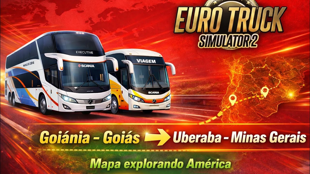 ◾Euro Truck Simulator 2 - 1.58 - ONIBUS - Viagem GOIANIA GO ➔ UBERABA MG - MAPA EXPLORANDO AMERICA