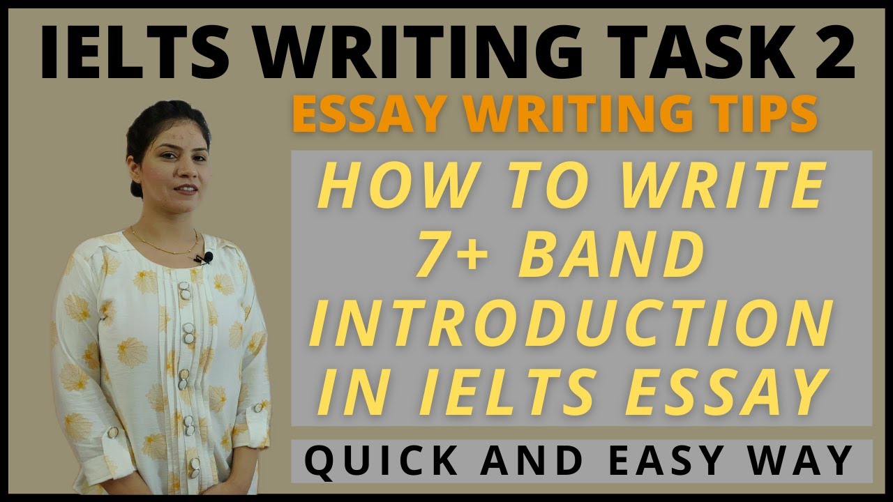 IELTS Writing Task 2 | How to write 7+ band Introduction in IELTS Essay | Essay | by Rupinder Kaur