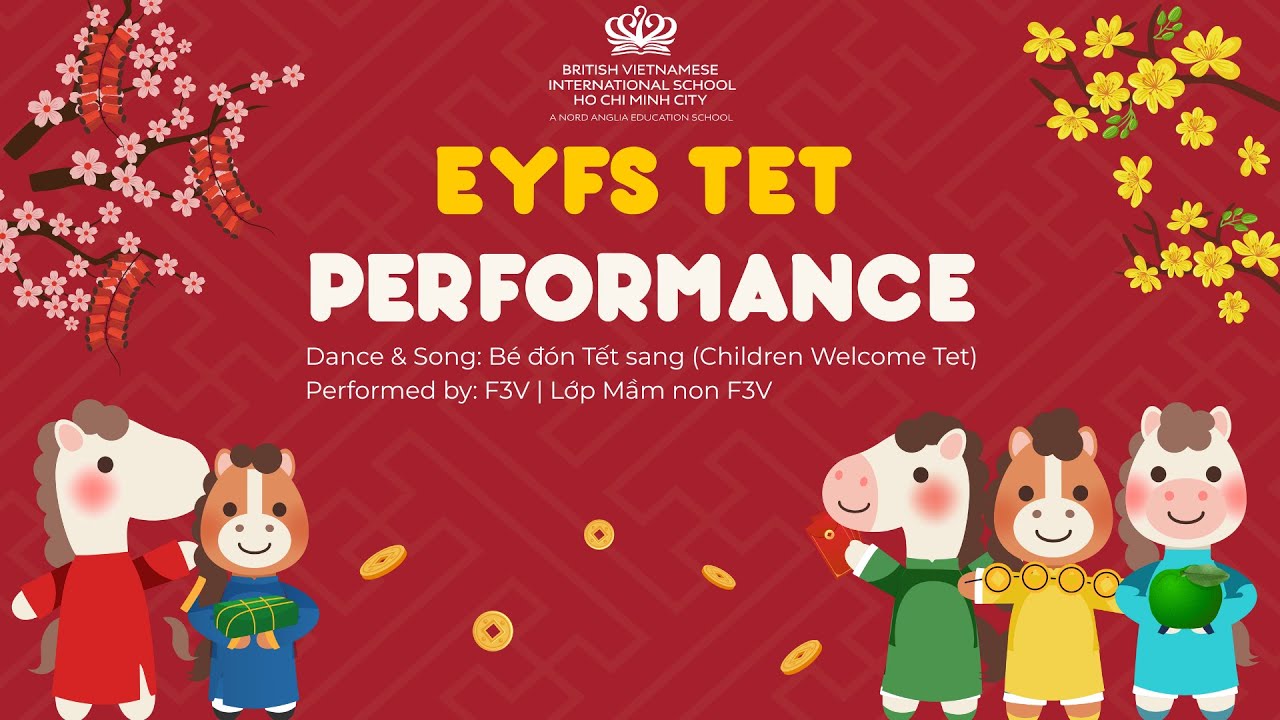 BVIS HCMC | EYFS Tet Performance 2026 | Bé đón tết sang by F3V