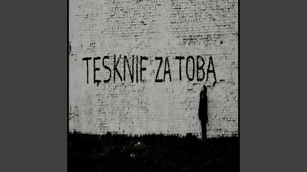 Tęsknie za Tobą