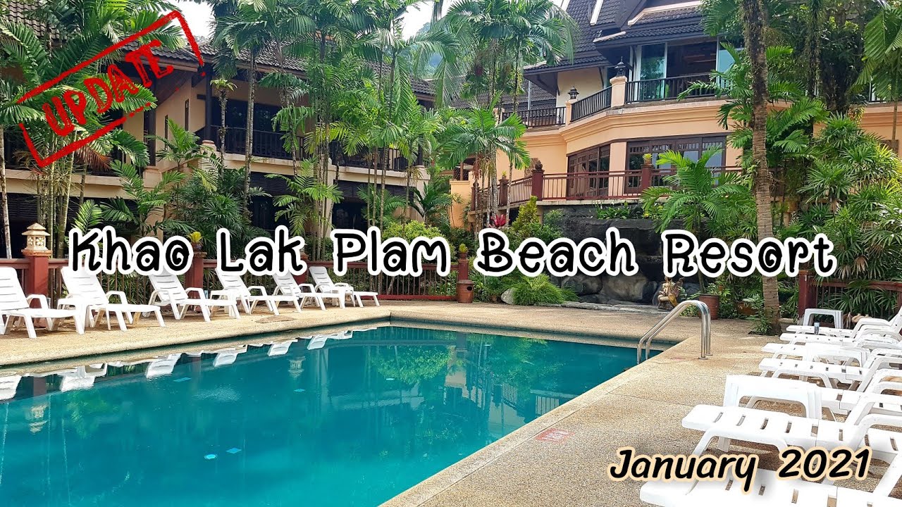 Khao Lak Plam Beach Resort  [update] 31January 2021 ห้องสวยสะอาด หาดทรายงาม เต็ม10 ให้ 100!!