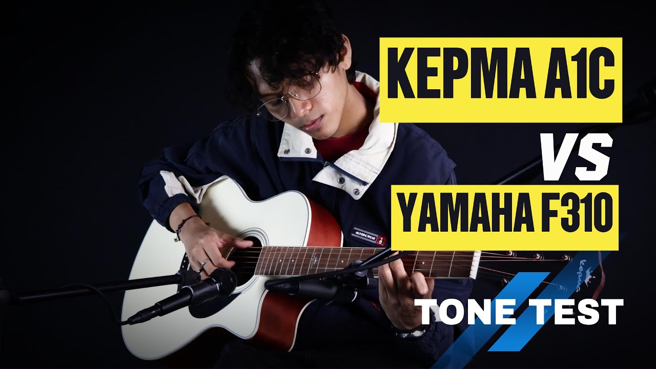 KEPMA A1C VS YAMAHA F310 TONE TEST SHOWDOWN