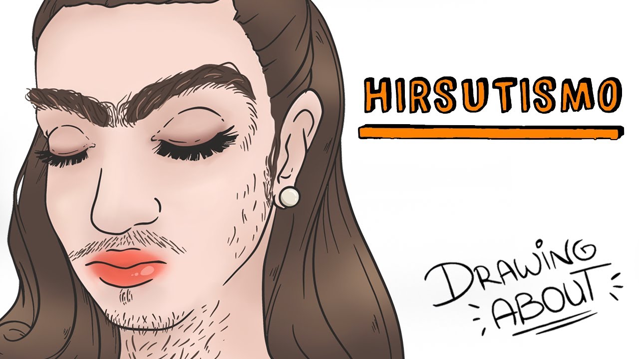 HIRSUTISMO (Crecimiento excesivo de pelo en mujeres) | Draw My Life