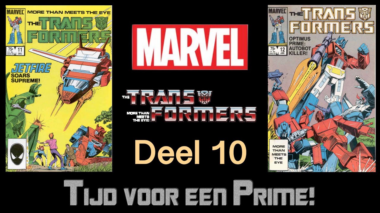 Marvel Transformers deel 10: Tijd voor een Prime