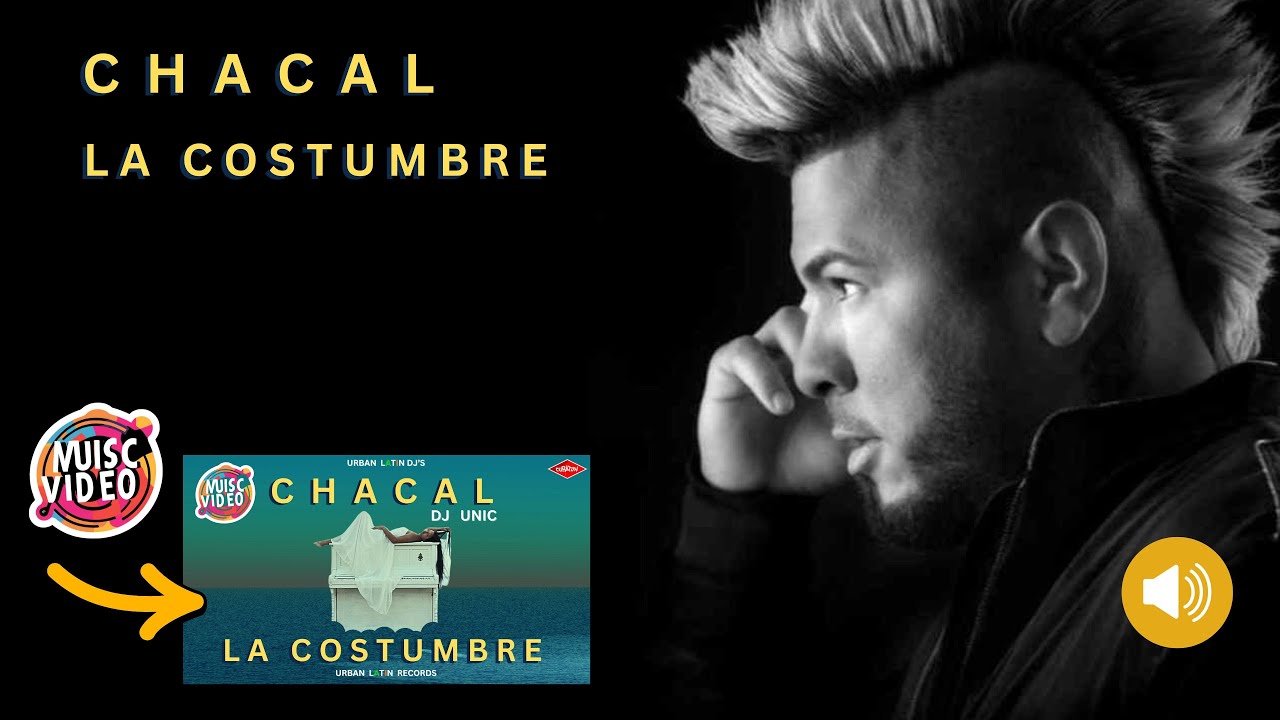 Chacal - La Costumbre (Official Audio)