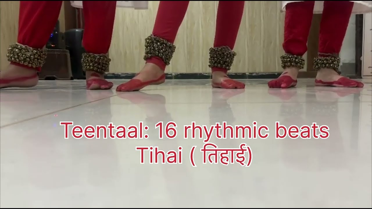 Tihai  Teentaal ( 16 rhythmic beats)
