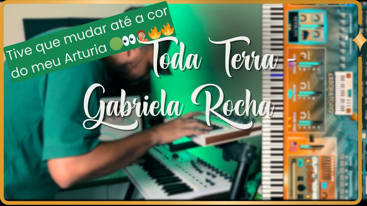 Toda Terra - Gabriela Rocha (KeyCam)