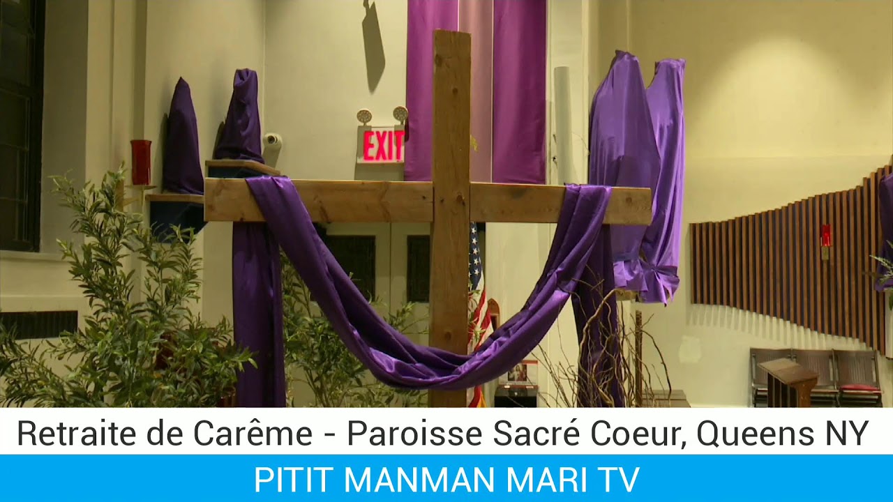 Vendredi 20 Mars 2026, Retraite de Carême - Paroisse Sacré Coeur, Queens NY