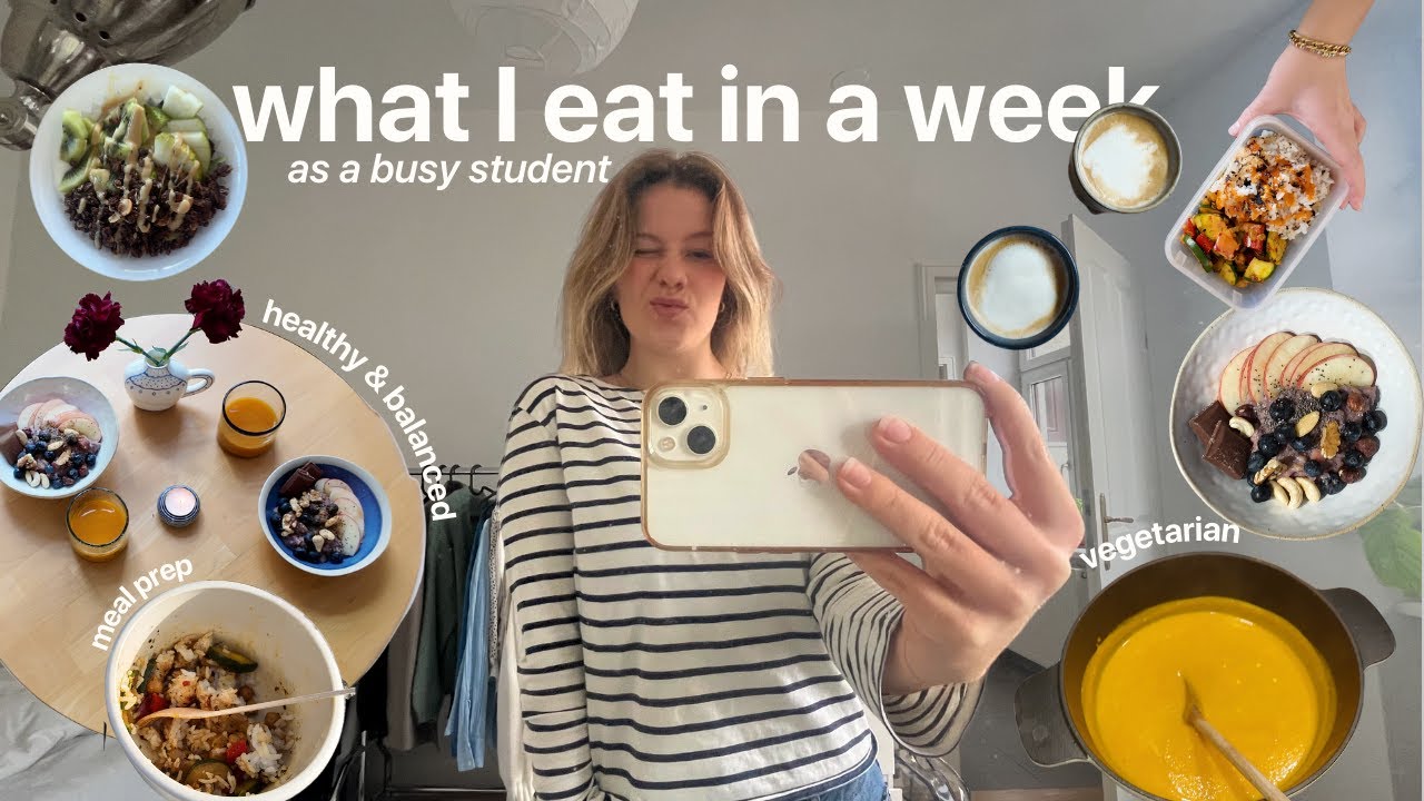 what I eat in a week as a university student | meal prep, healthy & balanced, vegetarian