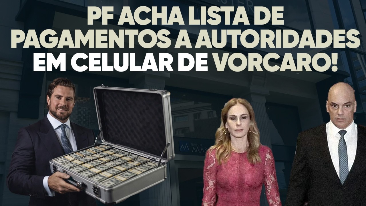 🚨 PF acha lista de pagamentos a autoridades em celular de Vorcaro: Moraes está nela?