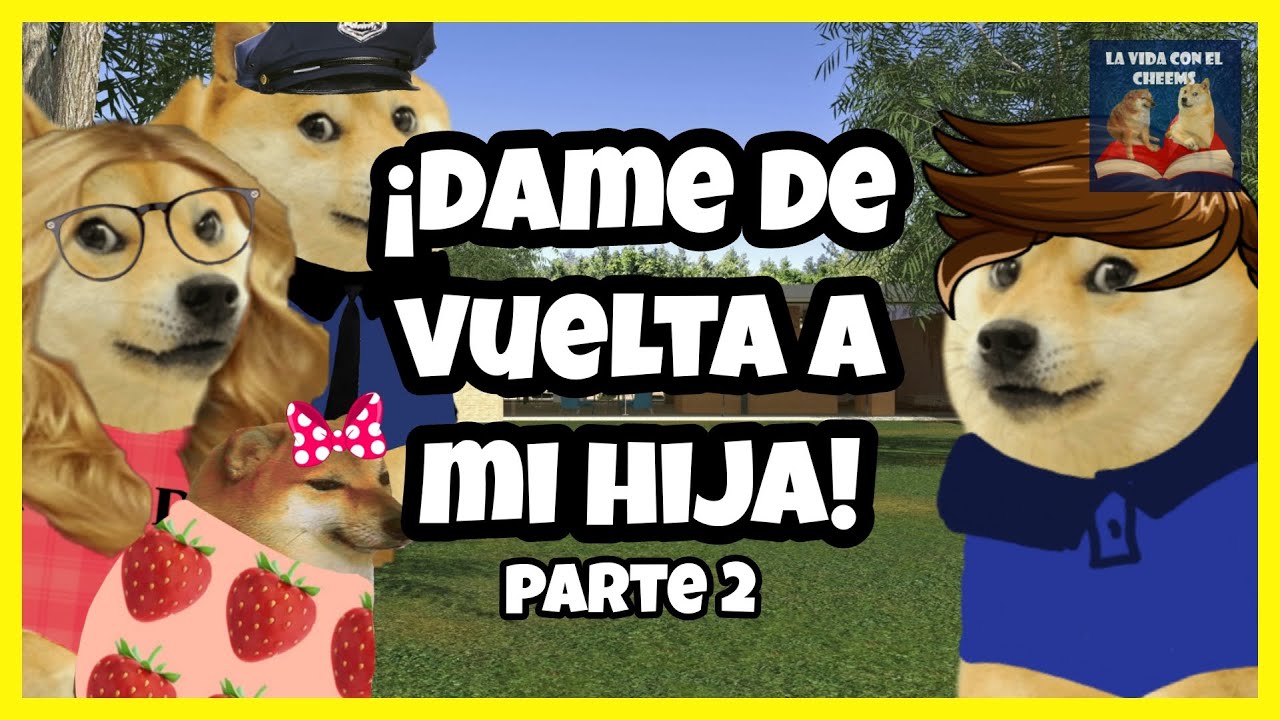 Abro hilo - MADRE CON DERECHO SECUESTRA a MI HIJA y se SALE con la SUYA | Parte 2 | Hilos con Cheems